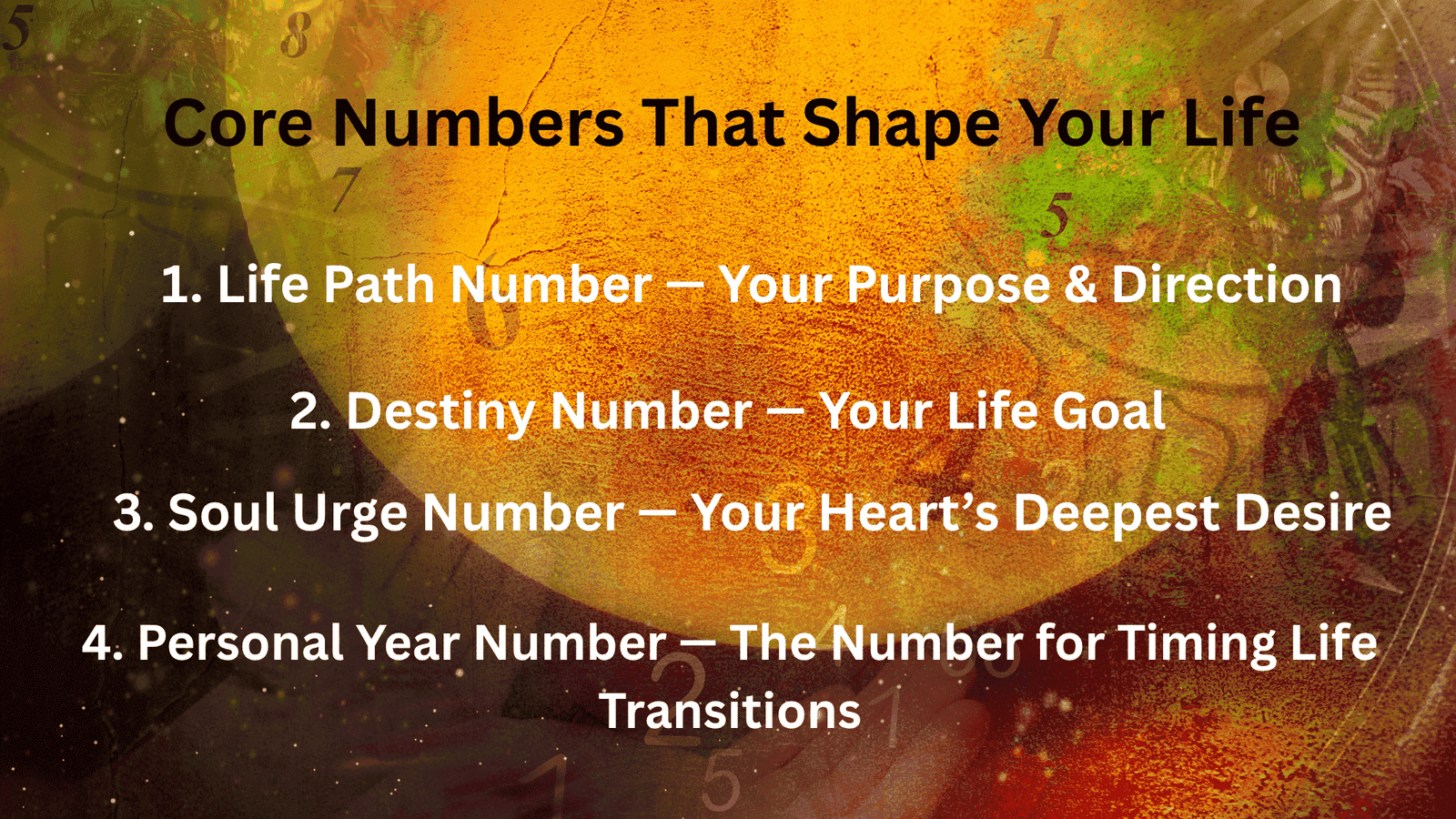 The Core Numbers That Shape Your Life