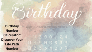 Birthday Number Calculator: Discover Your Life Path Number